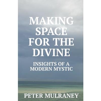 Making Space for the Divine