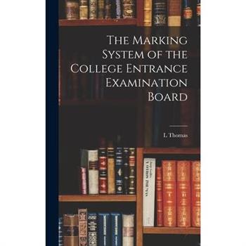 The Marking System of the College Entrance Examination Board