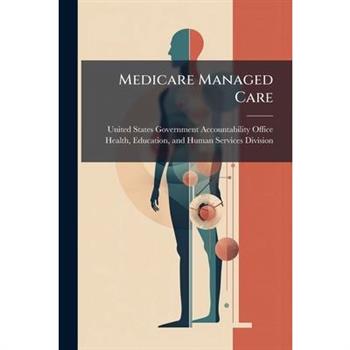 Medicare Managed Care