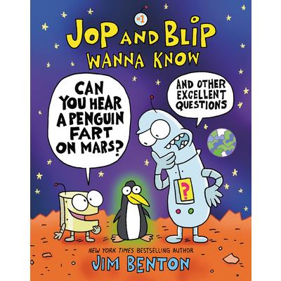 Jop and Blip Wanna Know #1: Can You Hear a Penguin Fart on Mars?