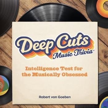 Deep Cuts Book of Music Trivia