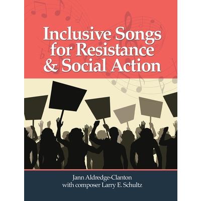 Inclusive Songs for Resistance & Social Action