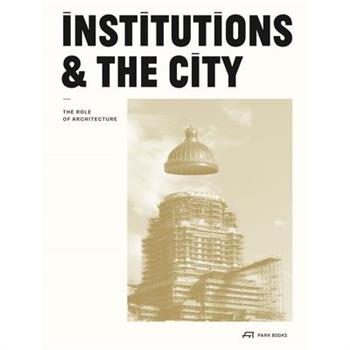 Institutions and the City