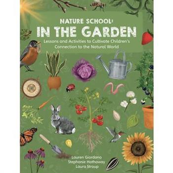 Nature School: In the Garden