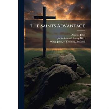 The Saints Advantage