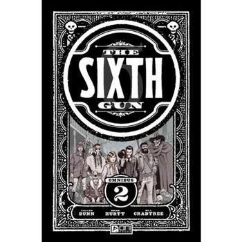 The Sixth Gun Omnibus Vol. 2