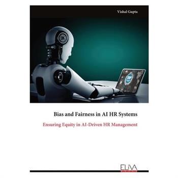 Bias and Fairness in AI HR Systems