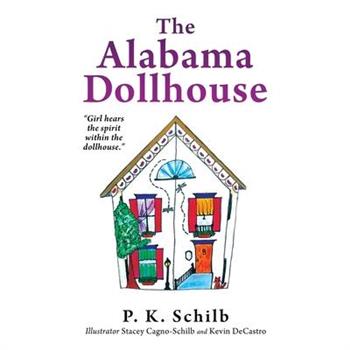 The Alabama Dollhouse
