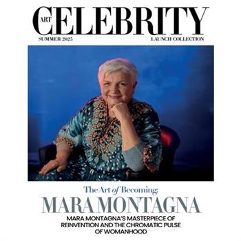 Art Celebrity Launch Collection Summer 2025 - Mara Montagna