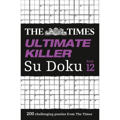 The Times Ultimate Killer Su Doku: Book 12