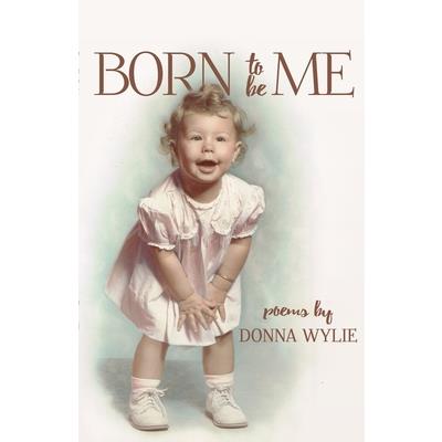 Born To Be Me