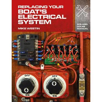 Replacing Your Boat’s Electrical System