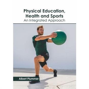 Physical Education, Health and Sports: An Integrated Approach