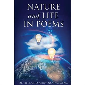 Nature & Life in Poems --- Parts I & II