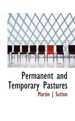 Permanent and Temporary Pastures