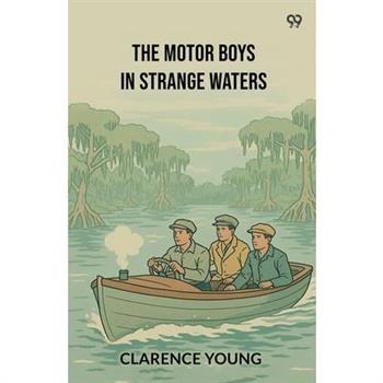 The Motor Boys In Strange Waters