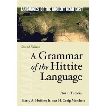 A Grammar of the Hittite Language