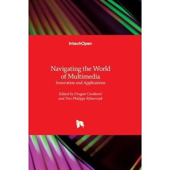 Navigating the World of Multimedia - Innovation and Applications