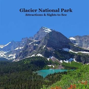 Glacier National Park Attractions and Sights to See Kids Book