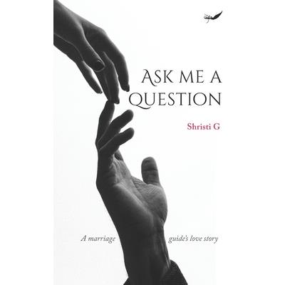 Ask Me A Question