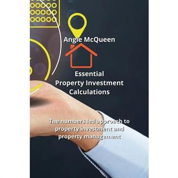 Essential Property Investment Calculations