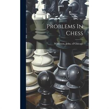 Problems In Chess