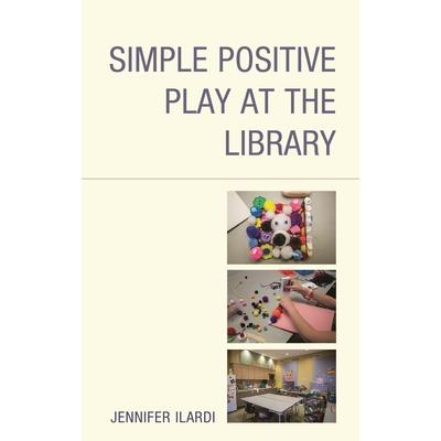 Simple Positive Play at the Library Simple Positive Play at the Library