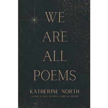 We Are All Poems