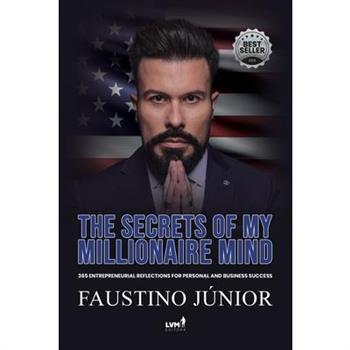 The secrets of my millionaire mind