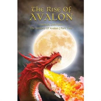The Rise Of Avalon