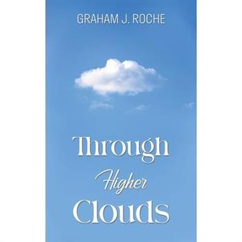 Through Higher Clouds