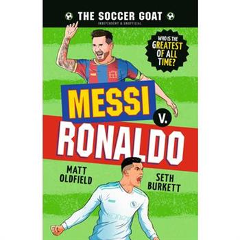 The Soccer Goat: Messi V. Ronaldo