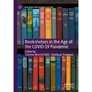 Bookshelves in the Age of the Covid-19 Pandemic