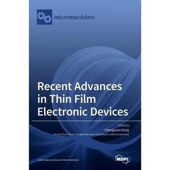 Recent Advances in Thin Film Electronic Devices