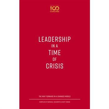Leadership in a Time of Crisis