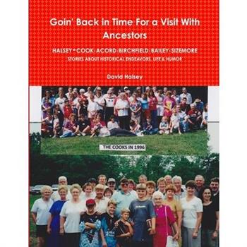 Goin' Back in Time For a Visit With Ancestors