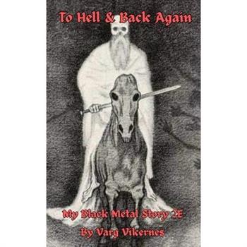 To Hell & Back Again