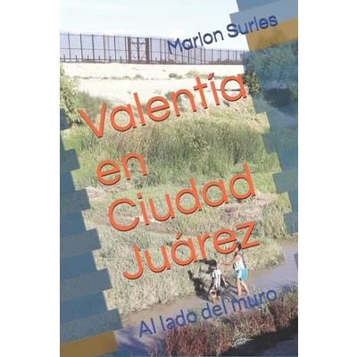 Valent穩a en Ciudad Ju獺rez