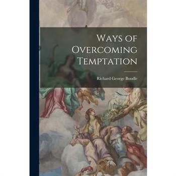 Ways of Overcoming Temptation