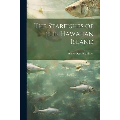 The Starfishes of the Hawaiian Island