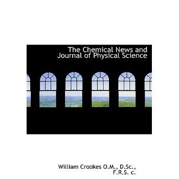 The Chemical News and Journal of Physical Science