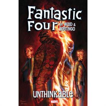 Fantastic Four by Waid & Wieringo: Unthinkable