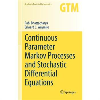 Continuous Parameter Markov Processes and Stochastic Differential Equations