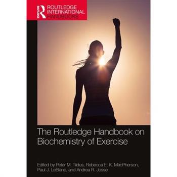The Routledge Handbook on Biochemistry of Exercise