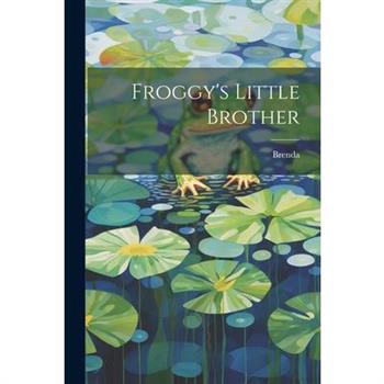 Froggy’s Little Brother