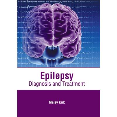 Epilepsy: Diagnosis and Treatment