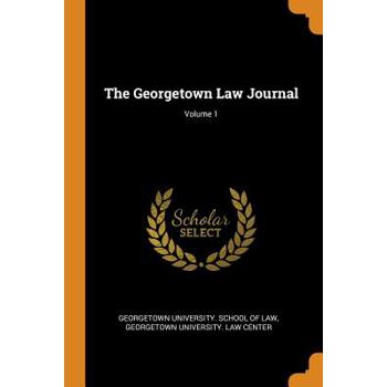 The Georgetown Law Journal; Volume 1