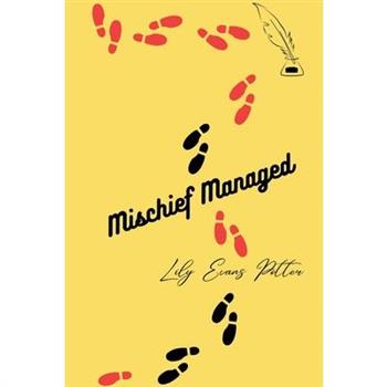 Mischief Managed
