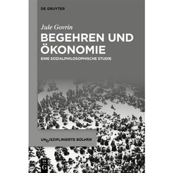 Begehren Und ?konomie