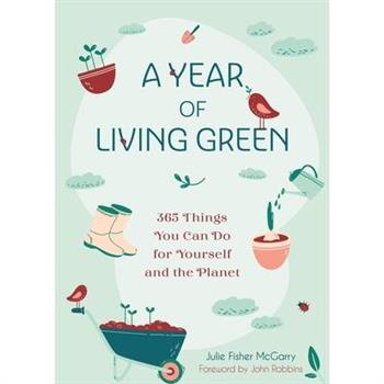 A Year of Living Green